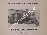 Maine Two Foot Pictorial - SR & RL [Sandy River and Rangeley Lakes Railroad] Locomotives by KOHLER, Gary